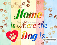Thumbnail for Home Is Where The Dog Is Diamond Painting Kit Free Diamond Painting 